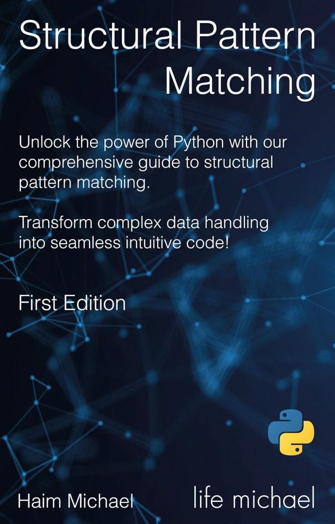 Structural Pattern Matching in Python
